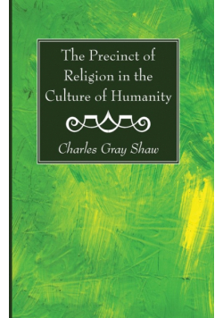 The Precinct of Religion in the Culture of Humanity
