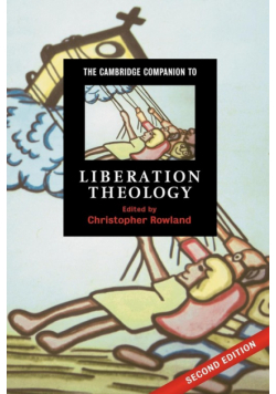 The Cambridge Companion to Liberation Theology