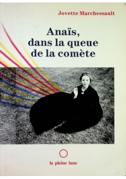 Anais dans la queue de la comete