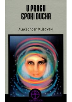 U progu epoki ducha
