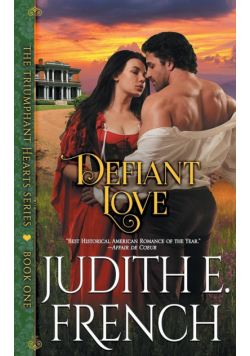 Defiant Love (The Triumphant Hearts Series, Book 1)