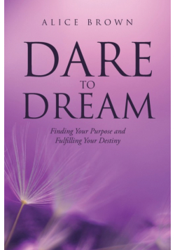 Dare to Dream