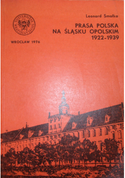 Prasa Polska na śląsku opolskim 1922 - 1939