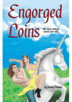 Engorged Loins