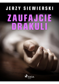 Zaufajcie Drakuli