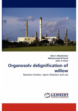 Organosolv Delignification of Willow