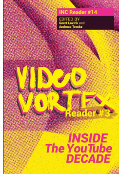 Video Vortex Reader III