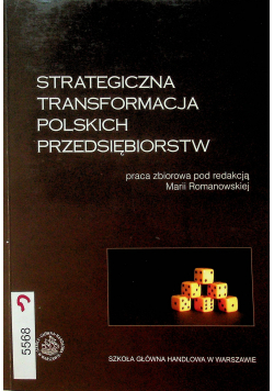 Strategiczna transformacja polskich przedsiębiorstw