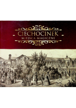 Ciechocinek miejsca magiczne