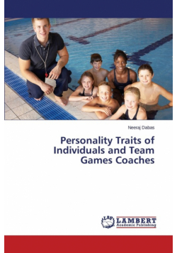 Personality Traits of Individuals and Team Games Coaches