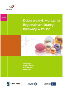 Dobre praktyki wdrażania Regionalnych Strategii Innowacji w Polsce