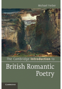 The Cambridge Introduction to British Romantic Poetry