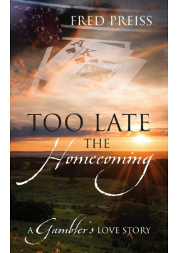 Too Late The Homecoming
