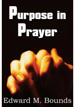 Purpose in Prayer
