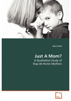 Just A Mom?