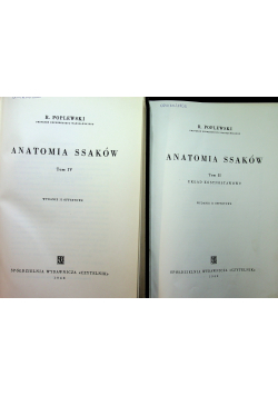 Anatomia ssaków tom II i IV 1948 r