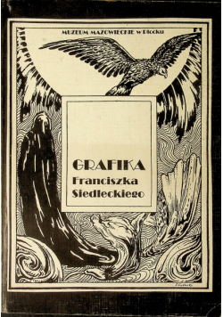 Grafika Franciszka Siedleckiego