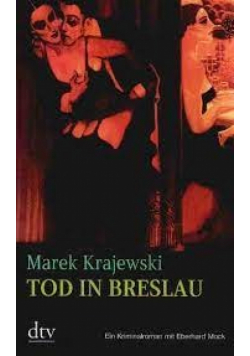 Tod in Breslau