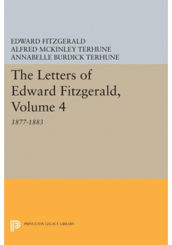 The Letters of Edward Fitzgerald, Volume 4