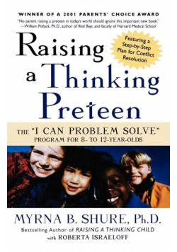 Raising a Thinking Preteen