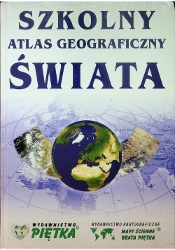 Szkolny Atlas Geograficzny Świata Nowa