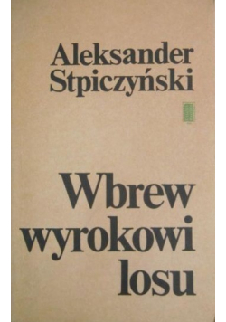 Wbrew wyrokowi losu