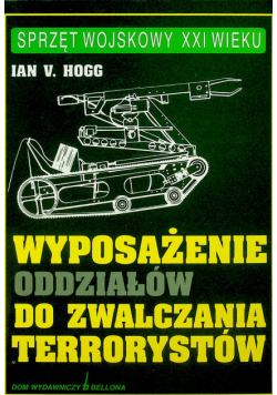 Wyposażenie oddziałów do zwalczania terrorystów
