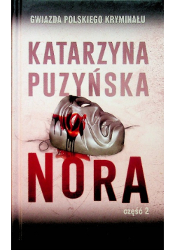 Katarzyna Puzyńska - Nora część 2