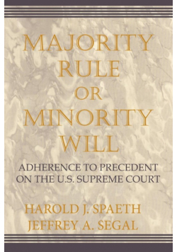 Majority Rule or Minority Will