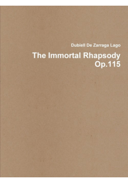 The Immortal Rhapsody