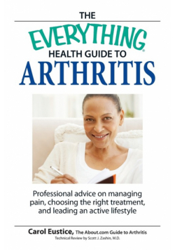 The Everything Health Guide to Arthritis