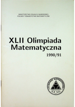 XLII Olimpiada Matematyczna 1990 91