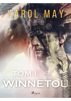 Winnetou. Winnetou: tom I (#1)