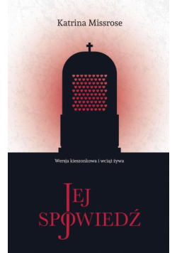 Jej spowiedź