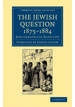 The Jewish Question, 1875 1884
