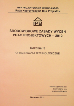 Środowiskowe zasady wycen prac projektowych rozdział III