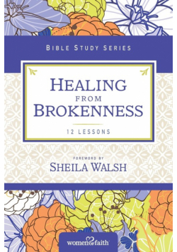 Healing from Brokenness
