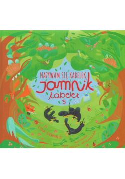 Nazywam się Kabelek, Jamnik Kabelek 3