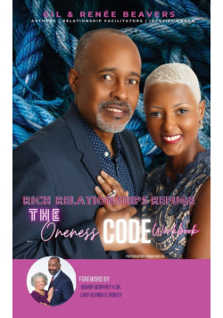 RICH RELATIONSHIPS  REFUGE Oneness Code Workbook