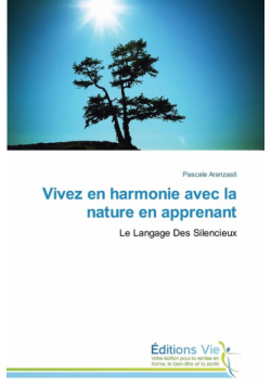 Vivez en harmonie avec la nature en apprenant