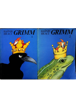 Baśnie braci Grimm tom I i II
