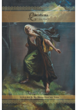 Questions to God, Volume 3
