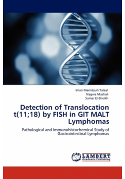 Detection of Translocation t(11;18) by FISH in GIT MALT Lymphomas