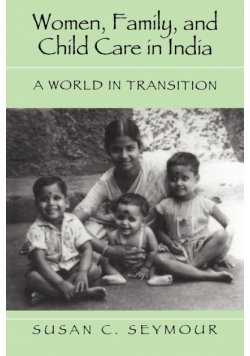 Women, Family, and Child Care in India