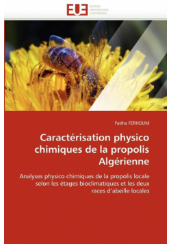 Caractérisation physico chimiques de la propolis algérienne
