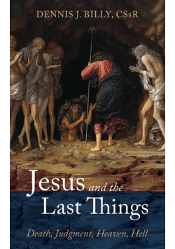 Jesus and the Last Things