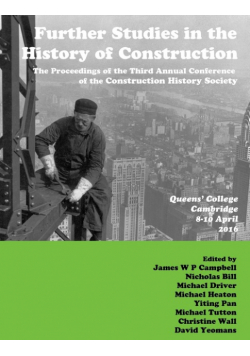 Further Studies in the History of Construction