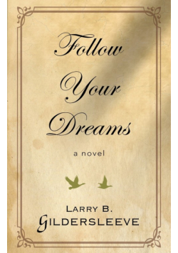 Follow Your Dreams