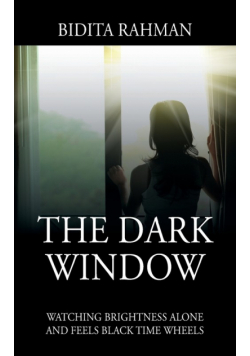 The Dark Window