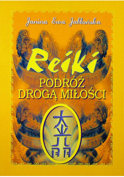 Reiki Podróż drogą miłości